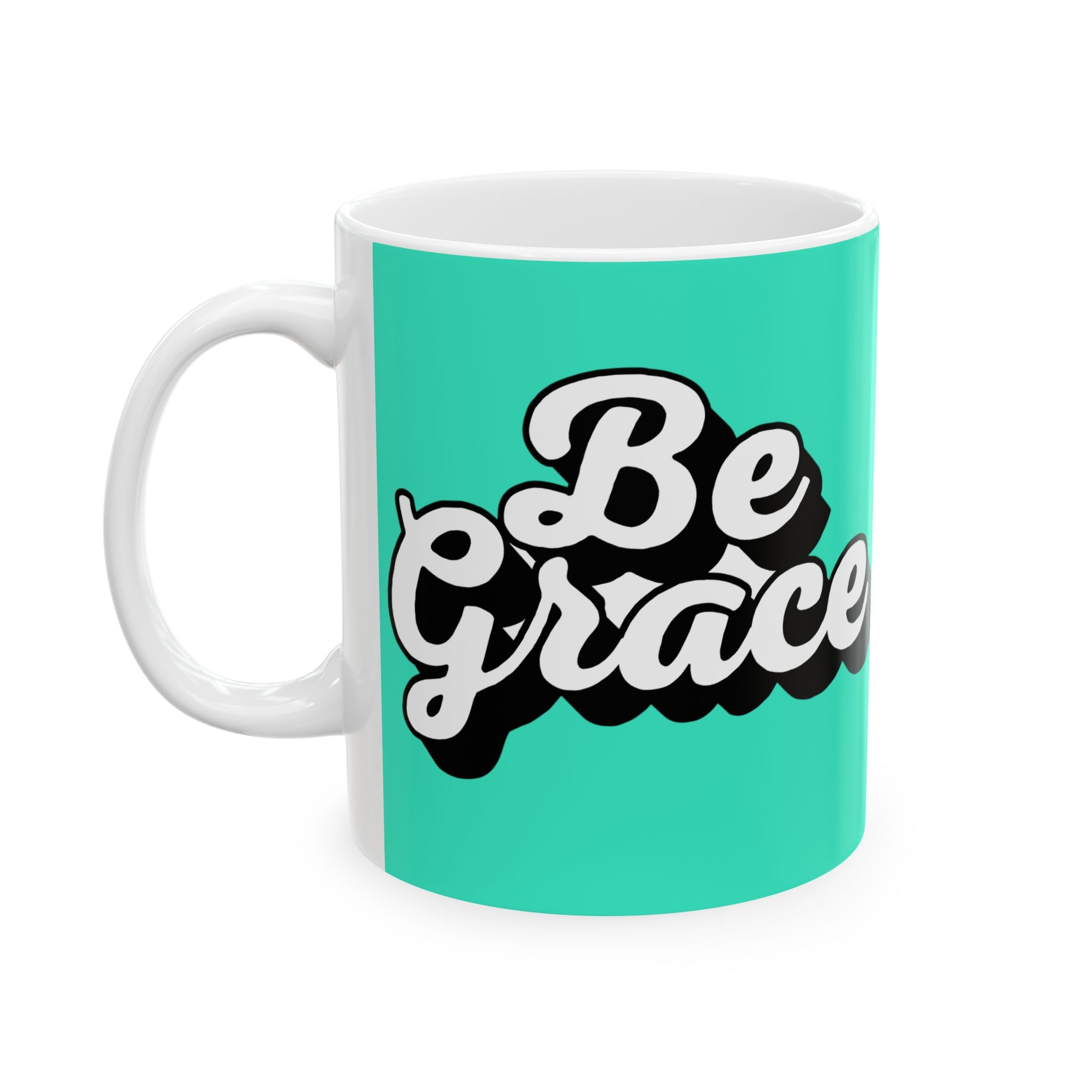 Bright Teal Ceramic Mug – "Be Graceful" Script Coffee Cup (11oz, 15oz)