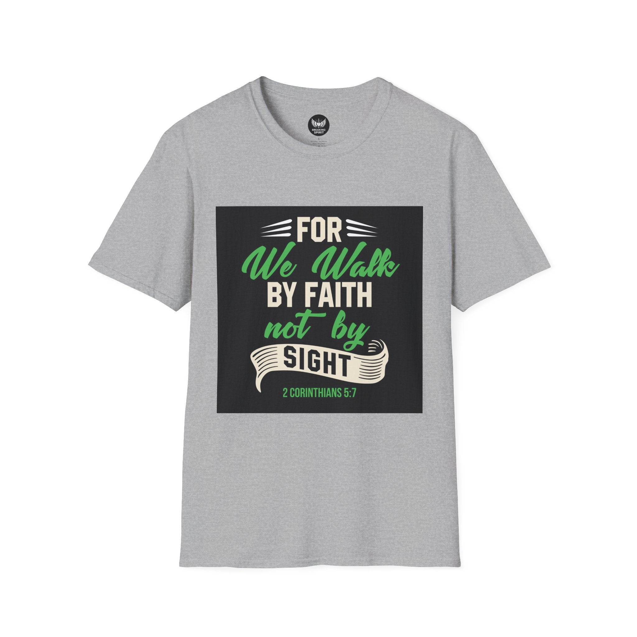 Faith T-Shirt — "For We Walk by Faith Not by Sight" Christian Graphic Tee