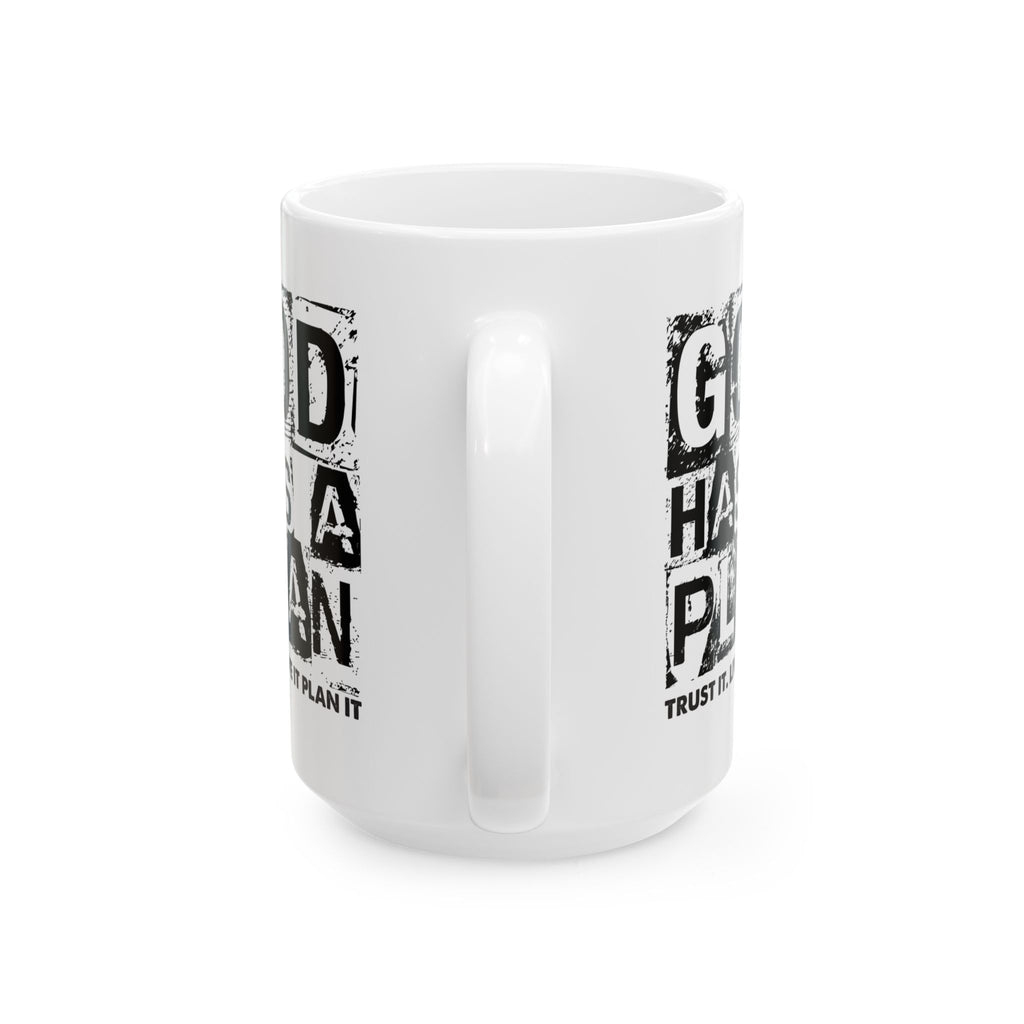 Faith Cross Ceramic Mug — "God Has a Plan" Inspirational Coffee Cup (11oz/15oz)